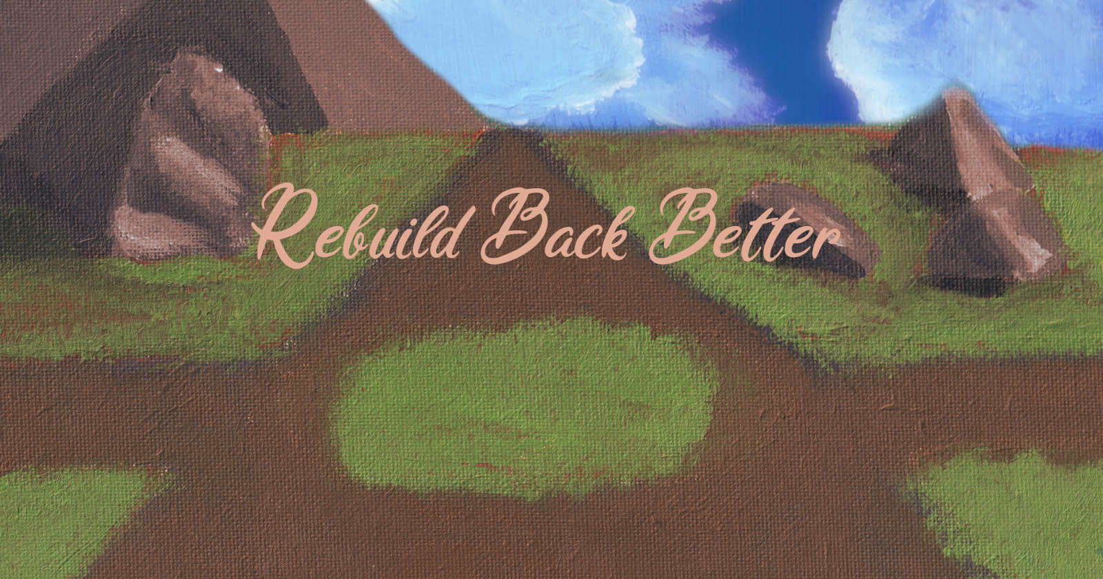 Rebuild Back Better