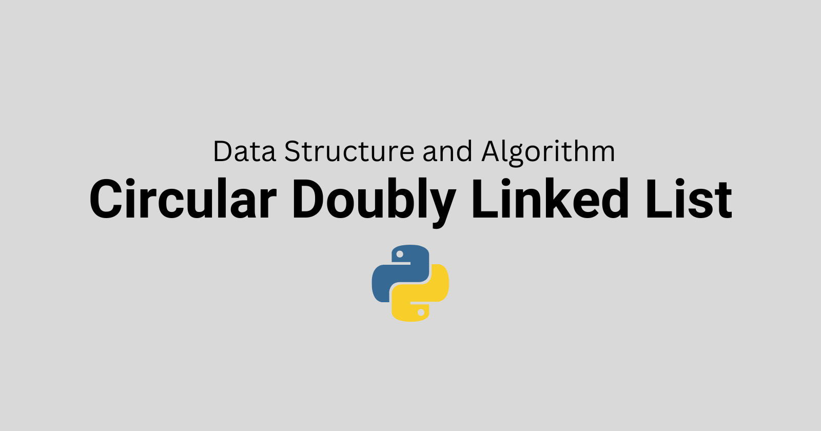 What is a Circular Doubly Linked List?