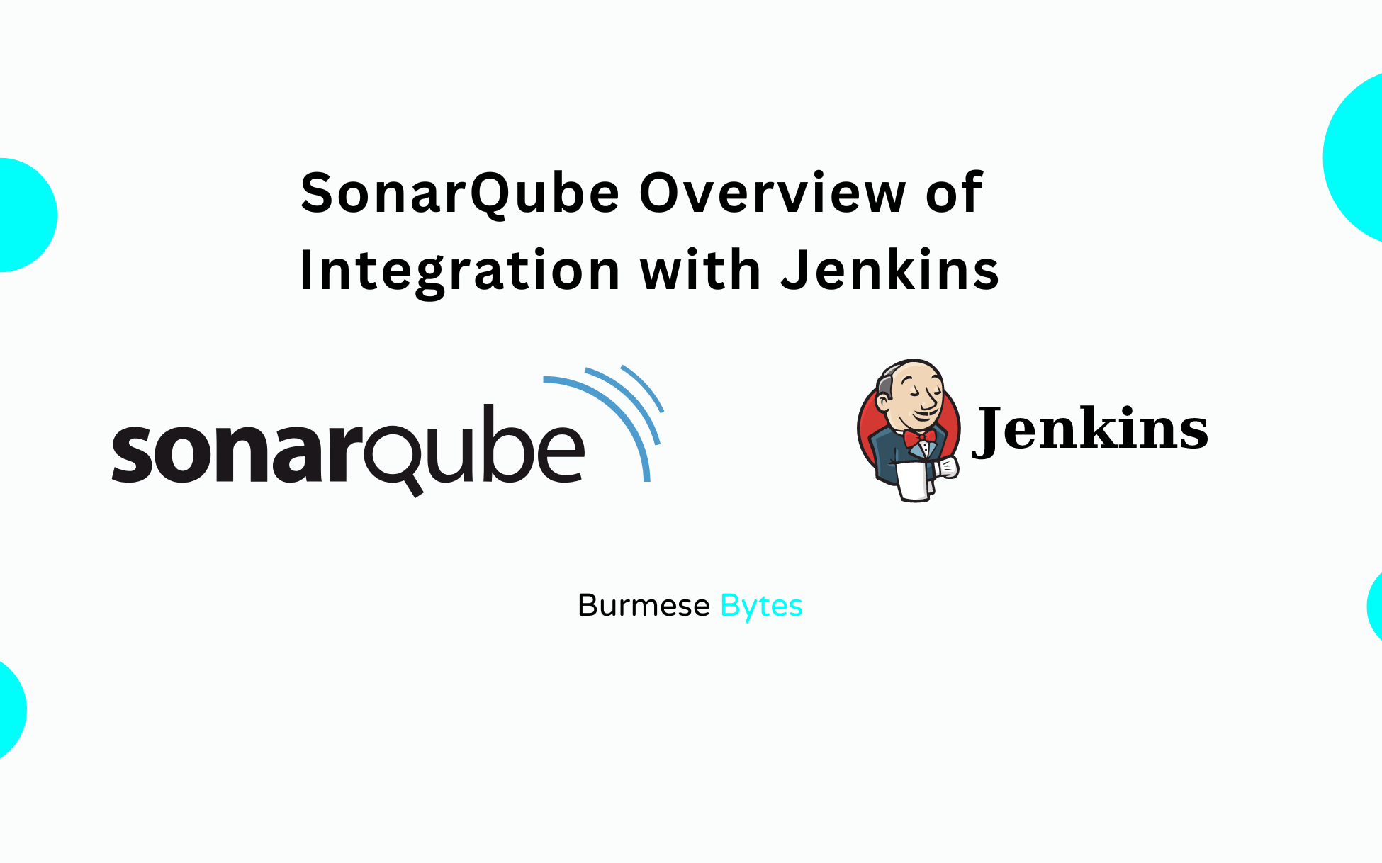 SonarQube Overview of Integration with Jenkins