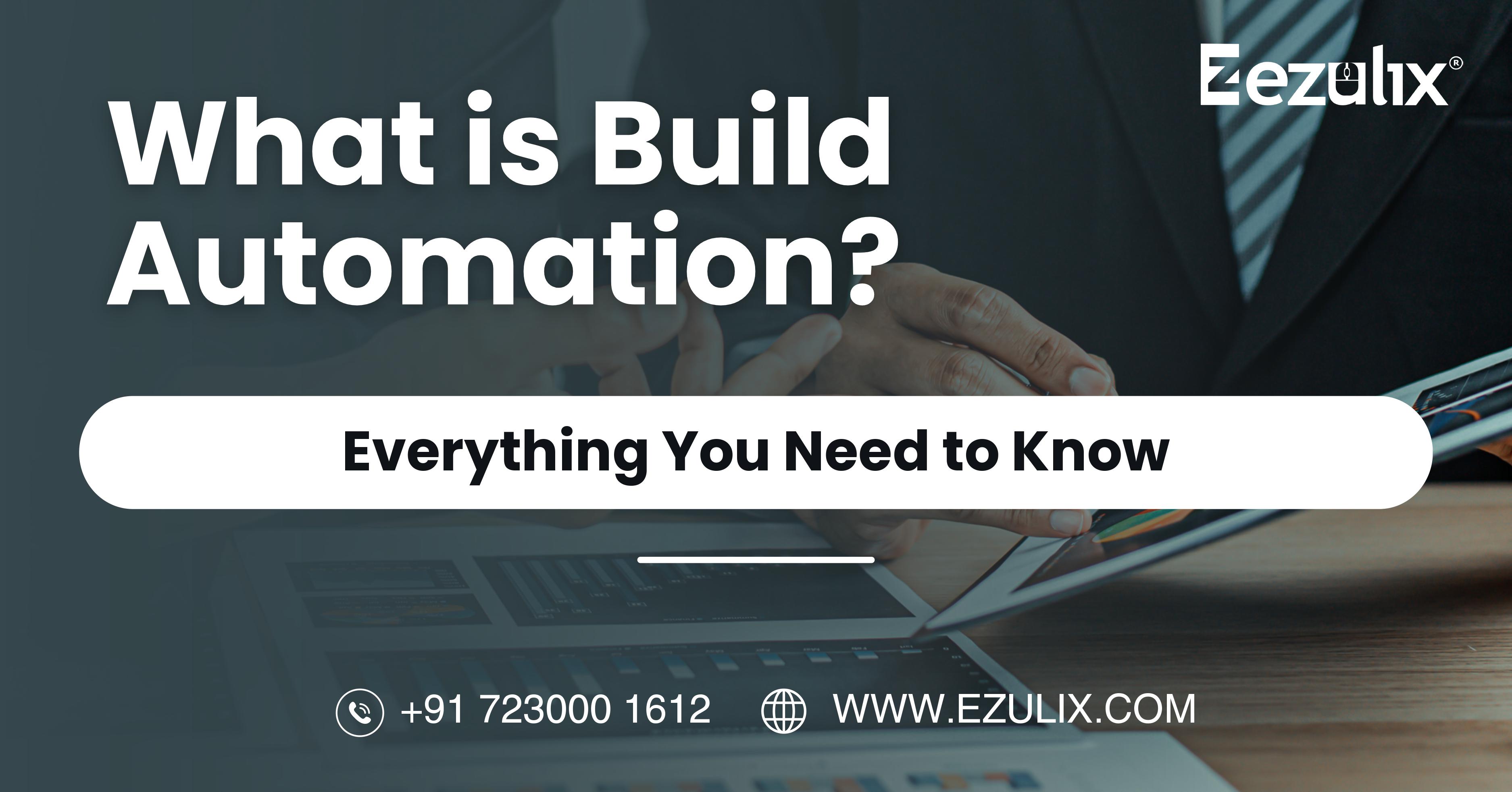 What is Build Automation? Everything You Need to Know