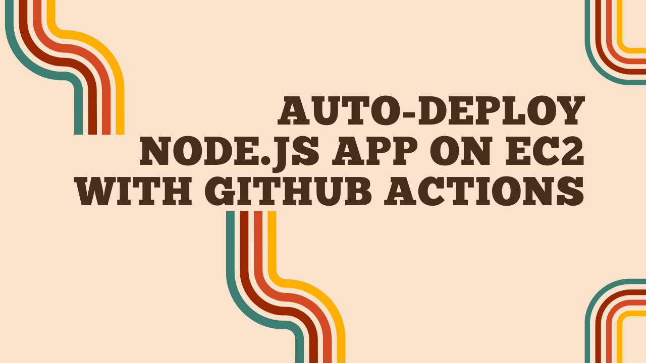 Automate Deployment of Node.js App on AWS EC2 via GitHub Actions CI/CD Pipeline