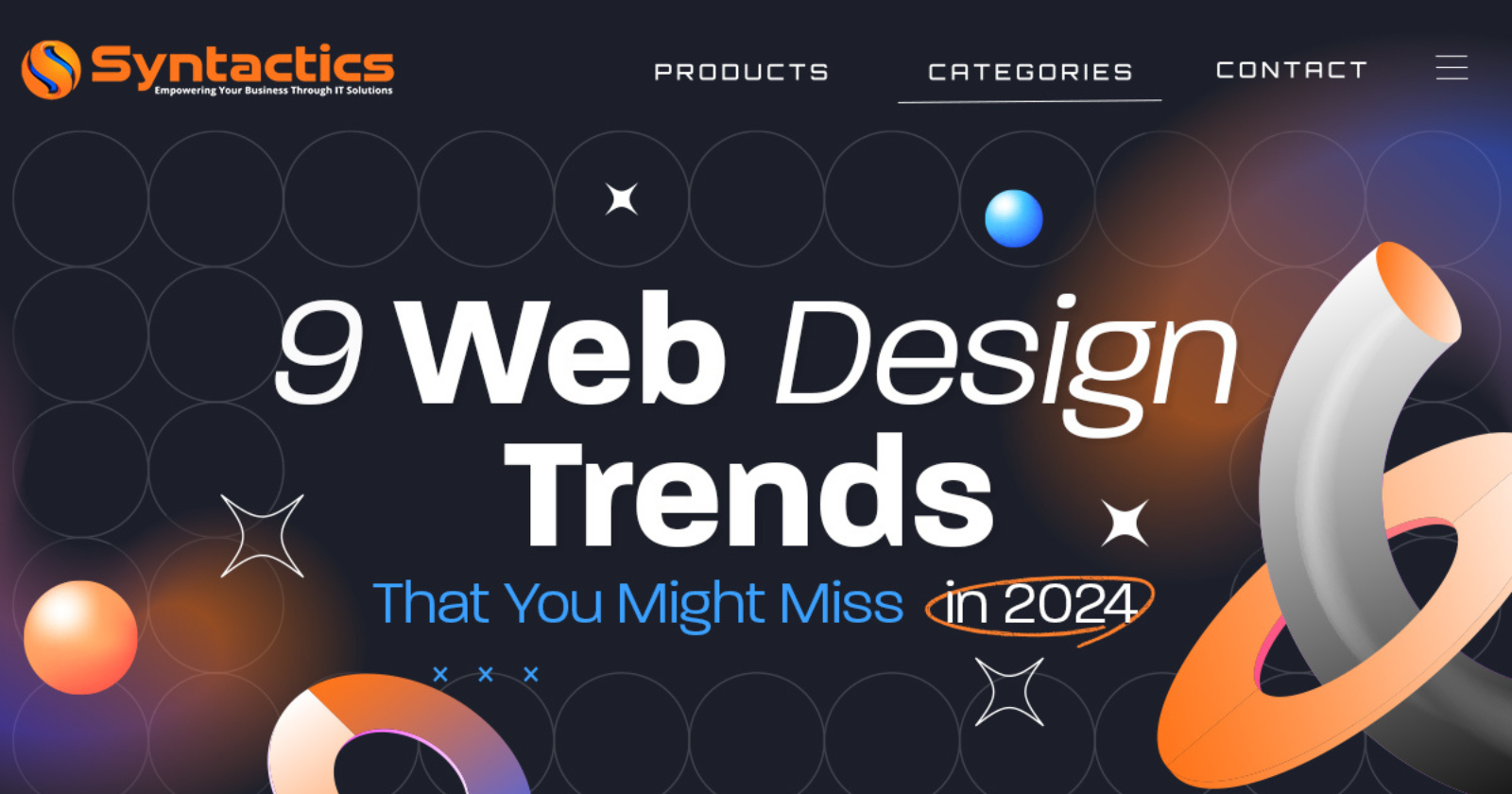 9 Web Design Trends That You Might Miss in 2024