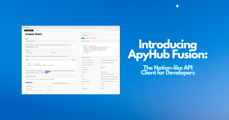 Introducing ApyHub Fusion: The Notion-like API Client for Developers 🚀✨