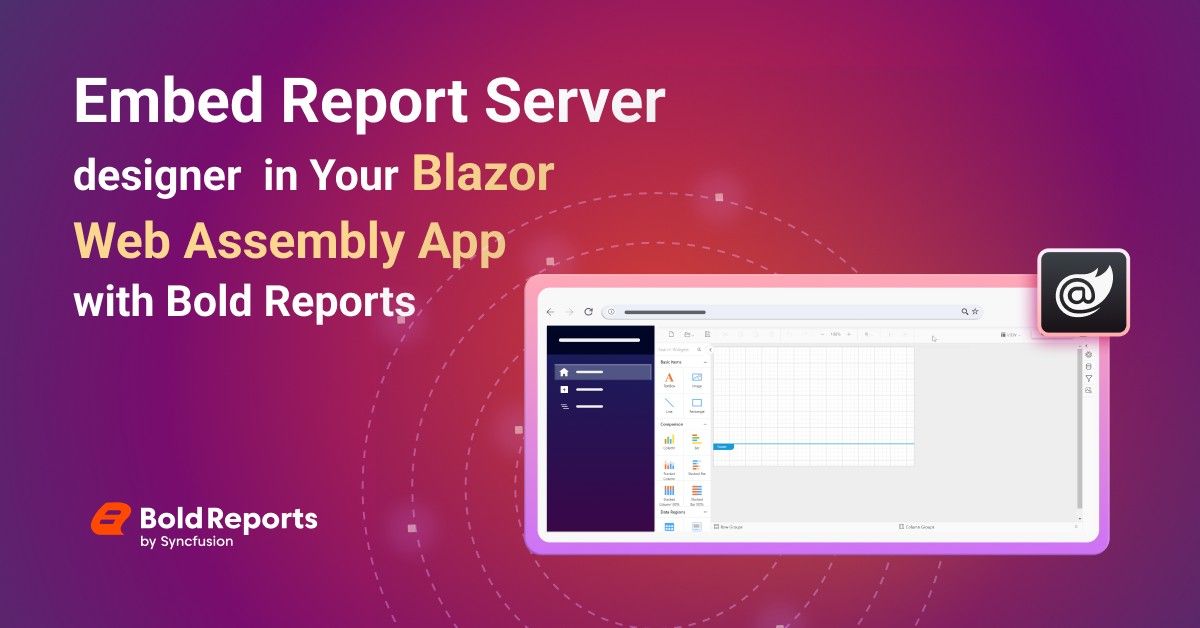 Embed Report Server Designer in Your Blazor WebAssembly App with Bold Reports