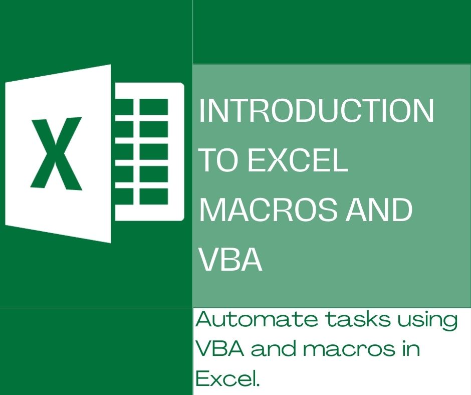 Introduction to Excel Macros and VBA