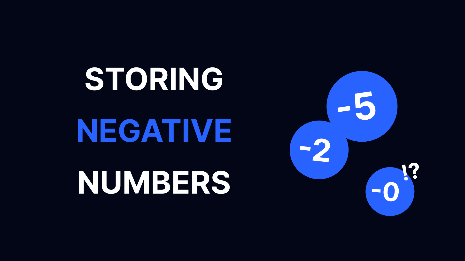 How can we represent negative numbers in binary?