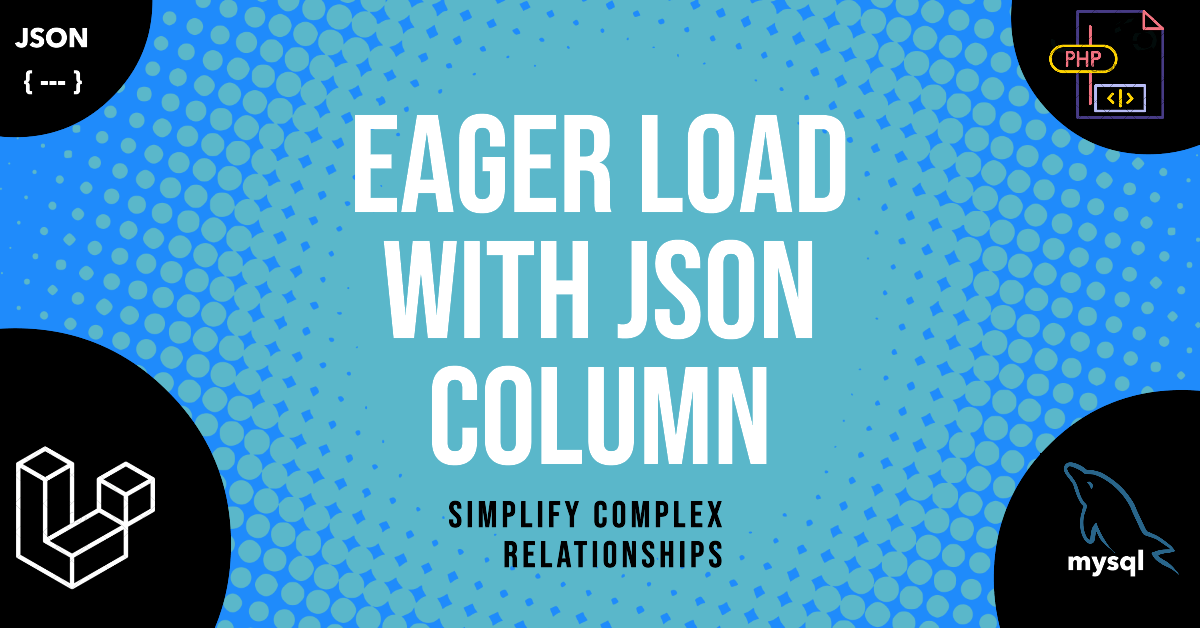 Eager Loading with JSON Columns in Laravel