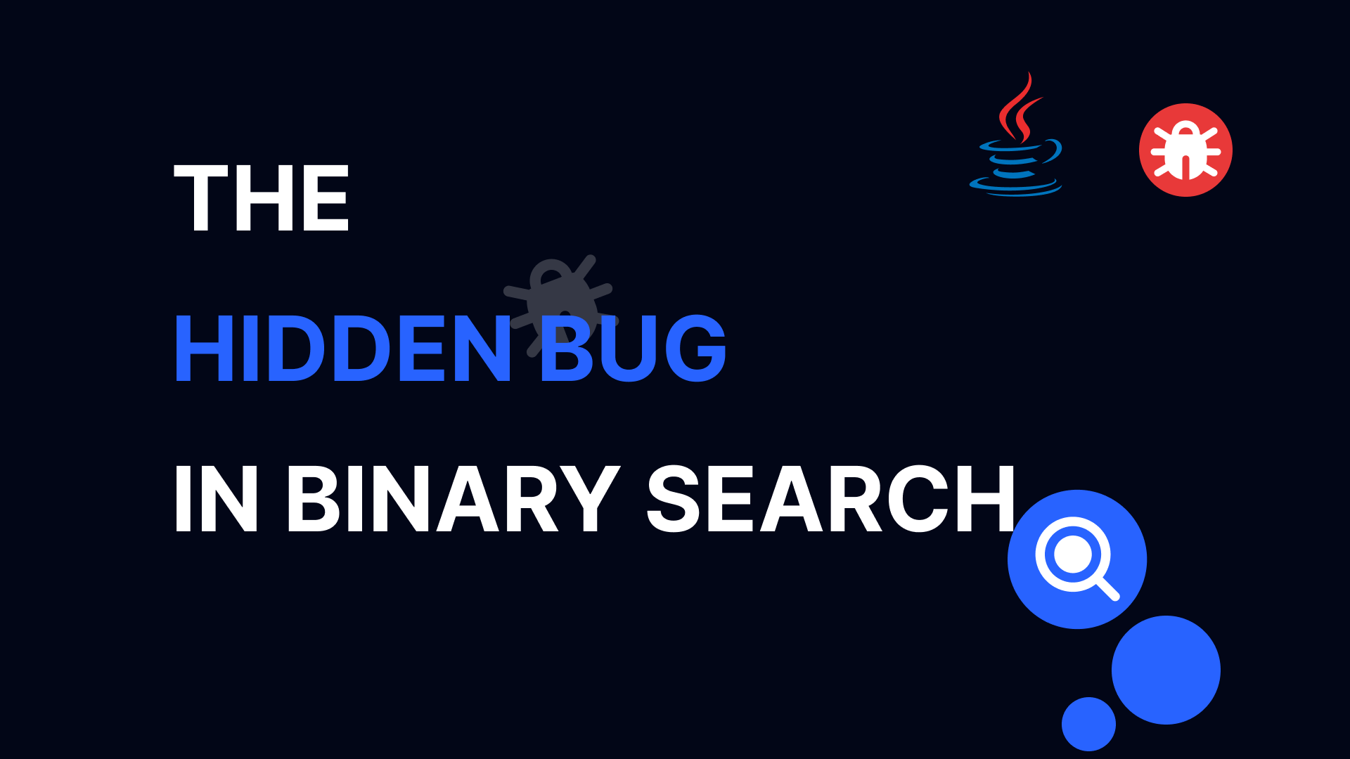 The Hidden Bug in Binary Search