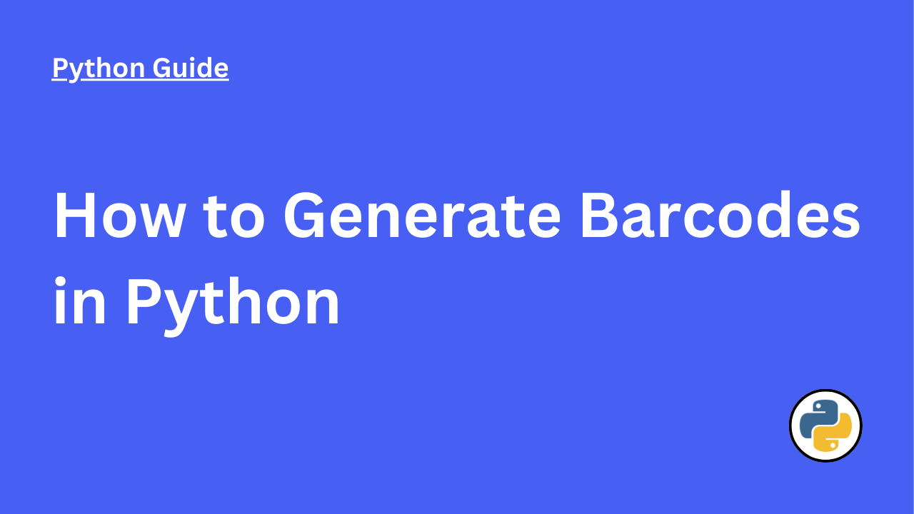 How to Generate Barcodes in Python