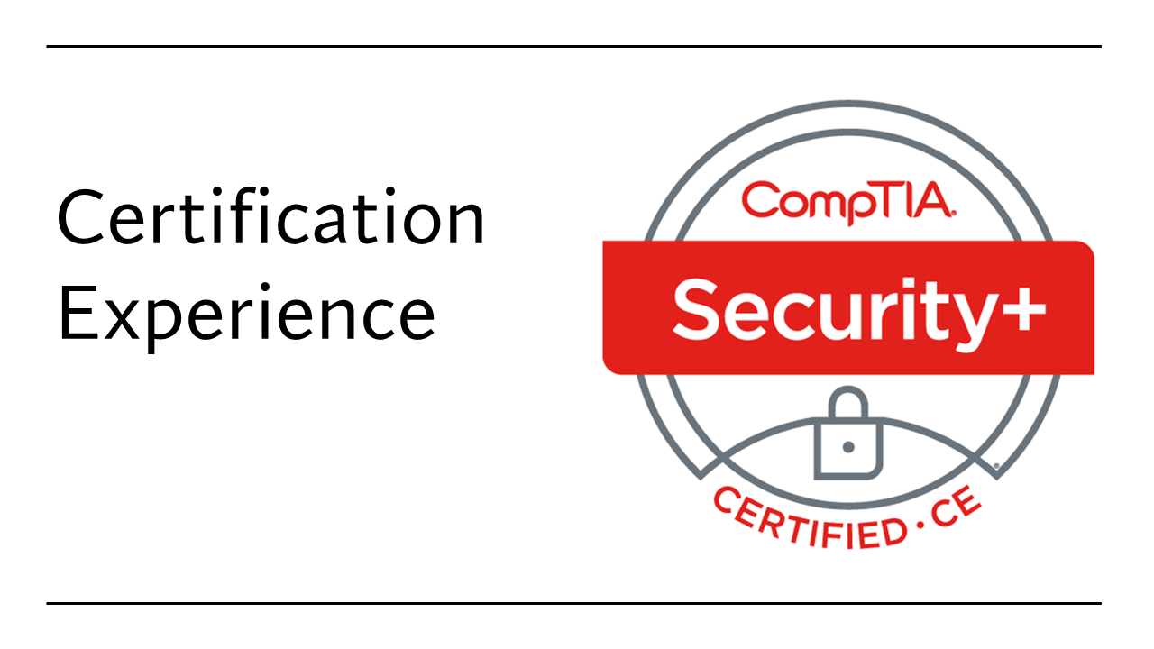 CompTIA Security+ (SY0-701) Exam: My Experience and Thoughts