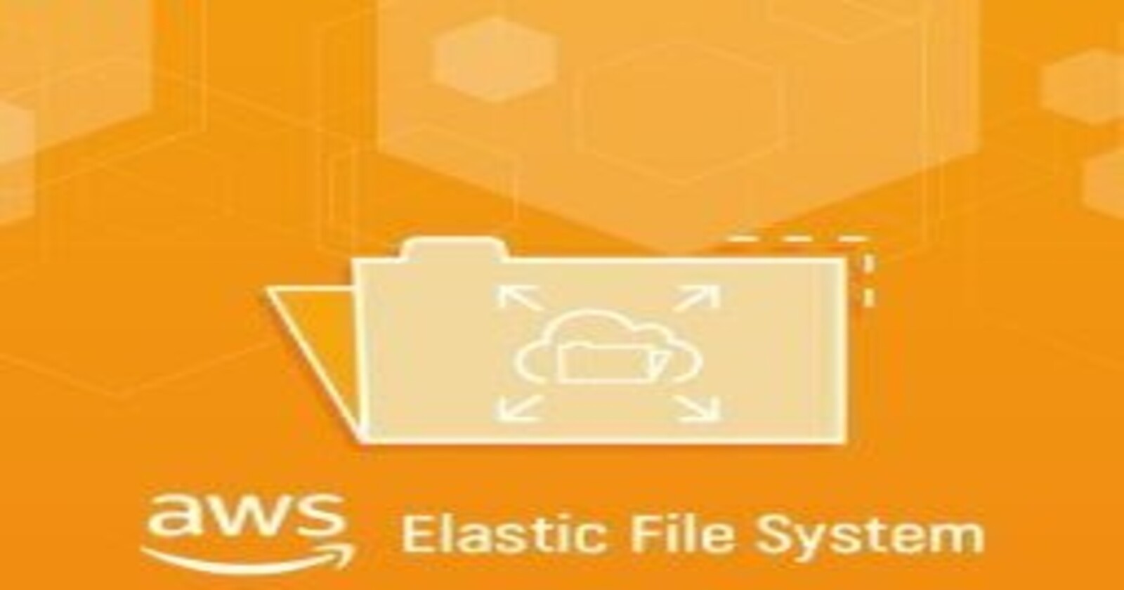 Amazon EFS : Elastic File System