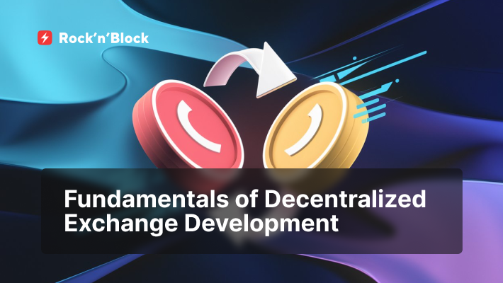 Essentials of Decentralized Exchange Development in 2024