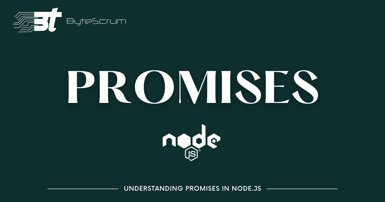 Understanding Promises in Node.js: A Comprehensive Guide
