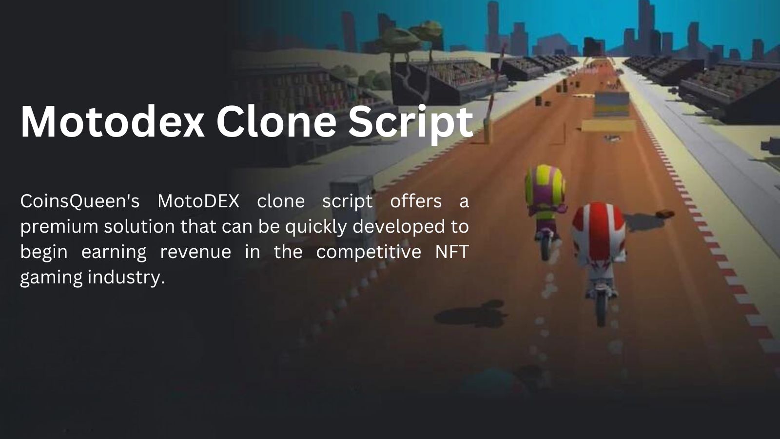 A script for creating your own NFT race gaming platform like MotoDex