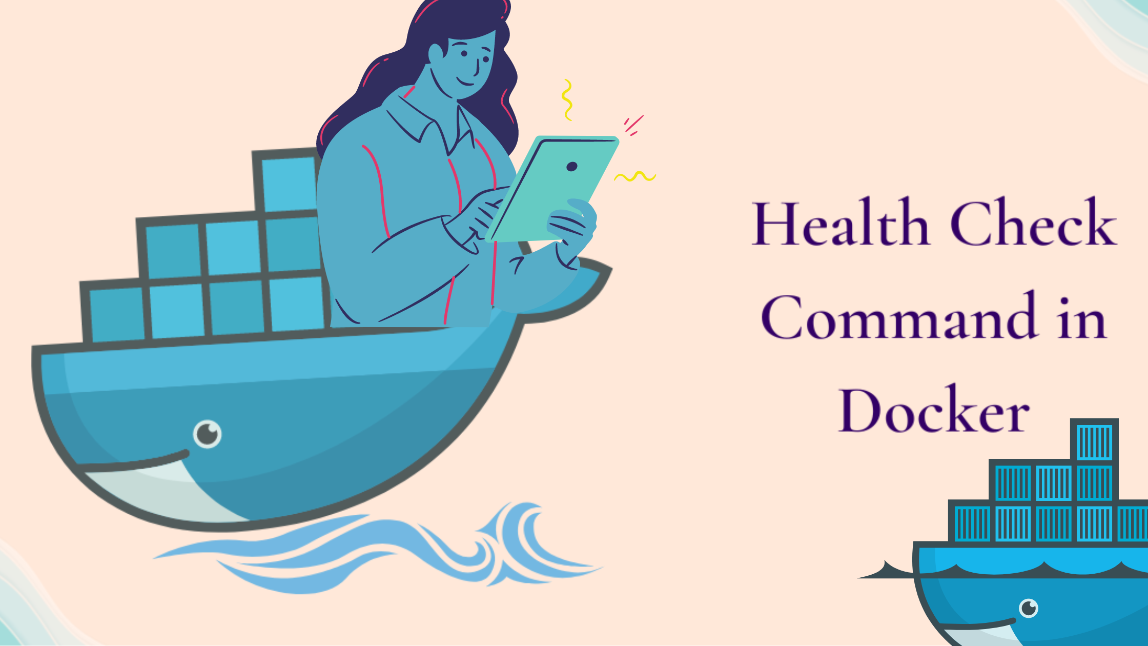 Ensuring Docker Container Health: The Essential Guide