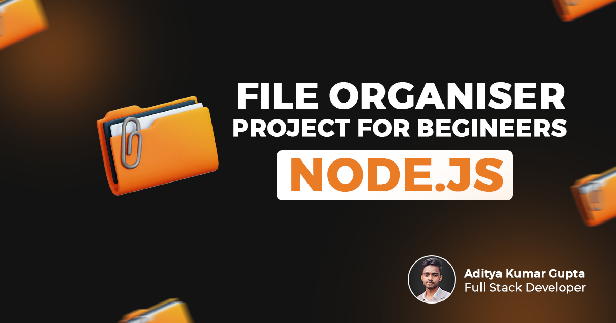 How to Create a File Organizer Project Using NodeJs