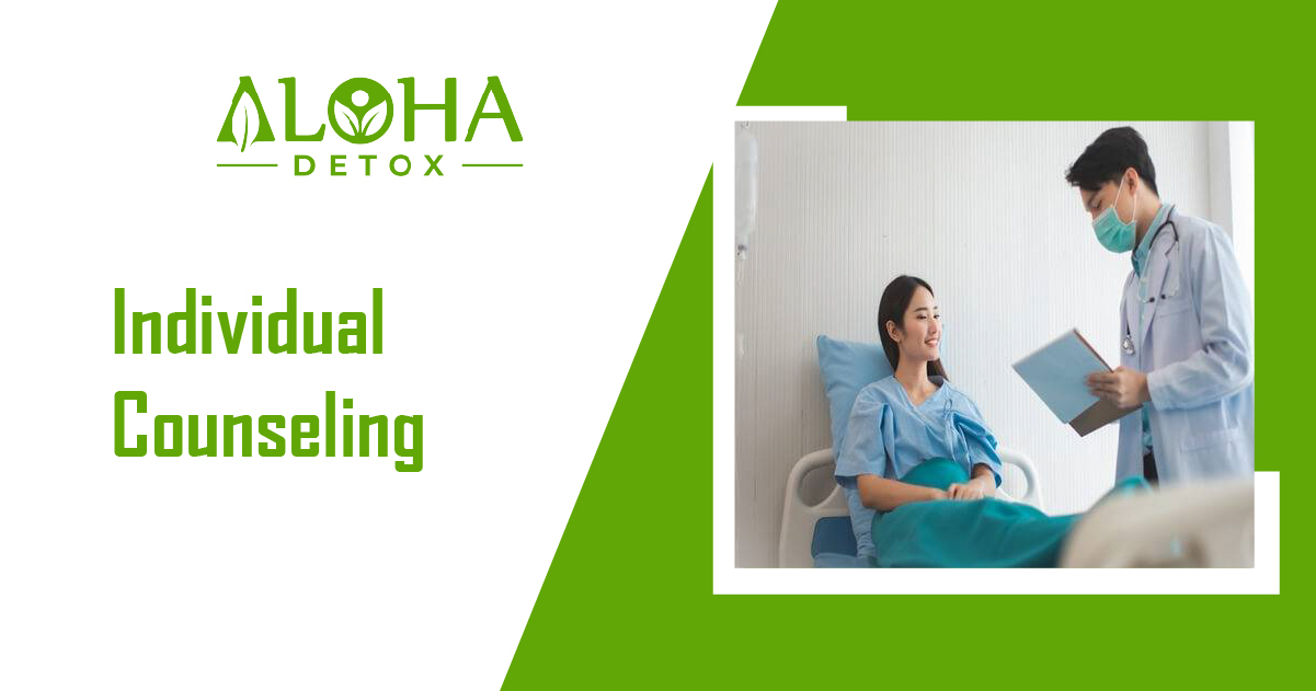 Best Individual Counseling By Aloha Detox