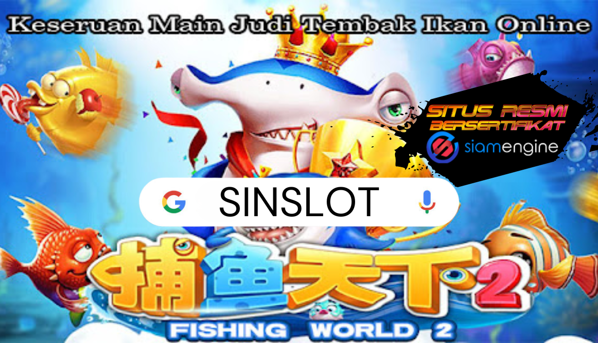 SINSLOT🐟 Situs Tembak Ikan & Slot Gacor Terpercaya 2024