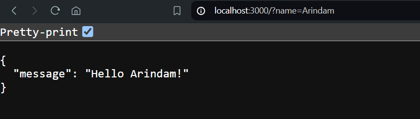 Screenshot of a browser displaying JSON output with the message: "Hello Arindam!" The browser URL indicates localhost:3000 with a query parameter name=Arindam.