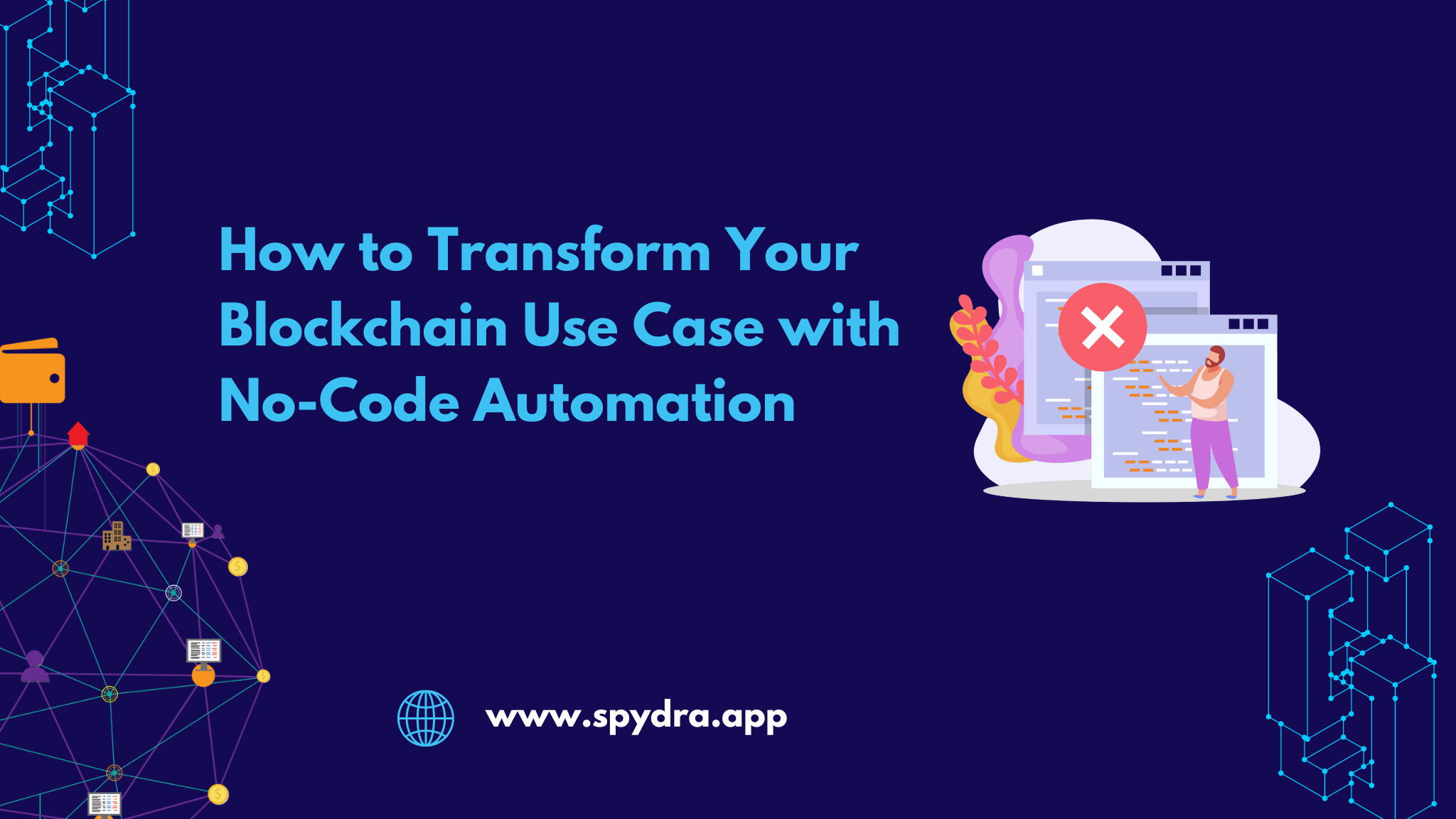 How to Transform Your Blockchain Use Case with No-Code Automation