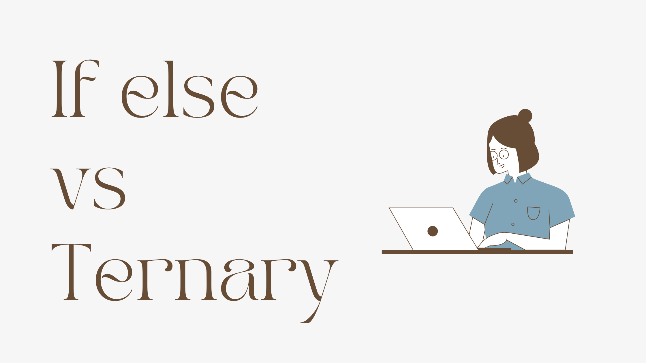 🌟 Understanding the Difference Between if-else and the Ternary Operator in JavaScript