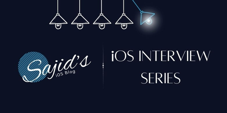 iOS Interview Series by Sajid