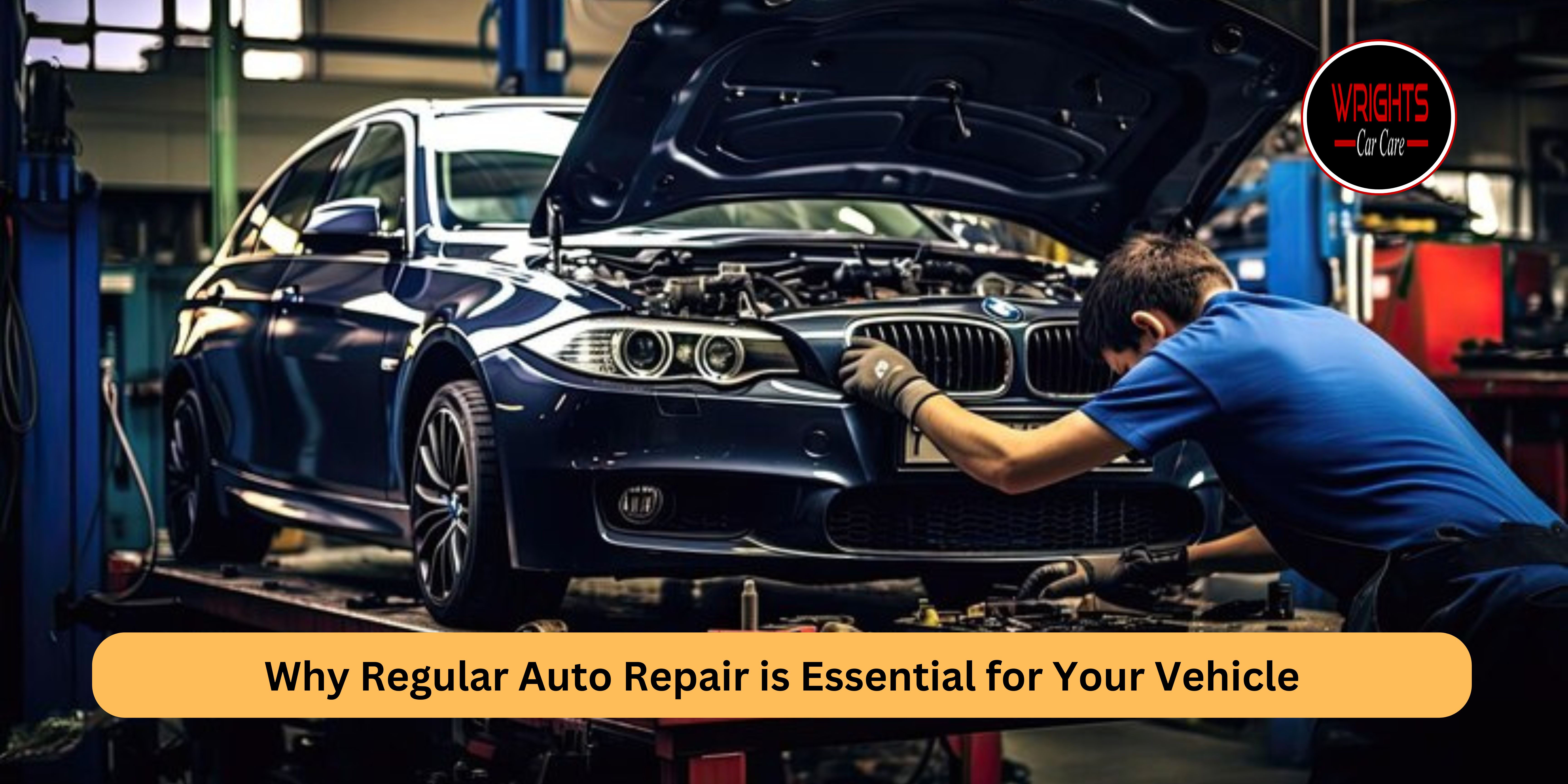 Why Regular Auto Repair is Essential for Your Vehicle