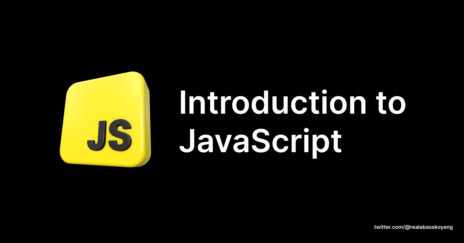 JavaScript 101: Introduction for Beginners