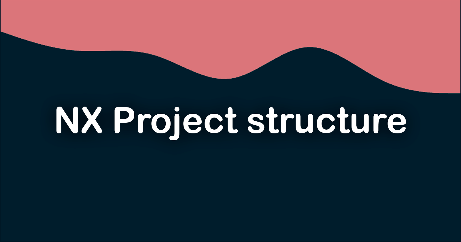 NX Project structure