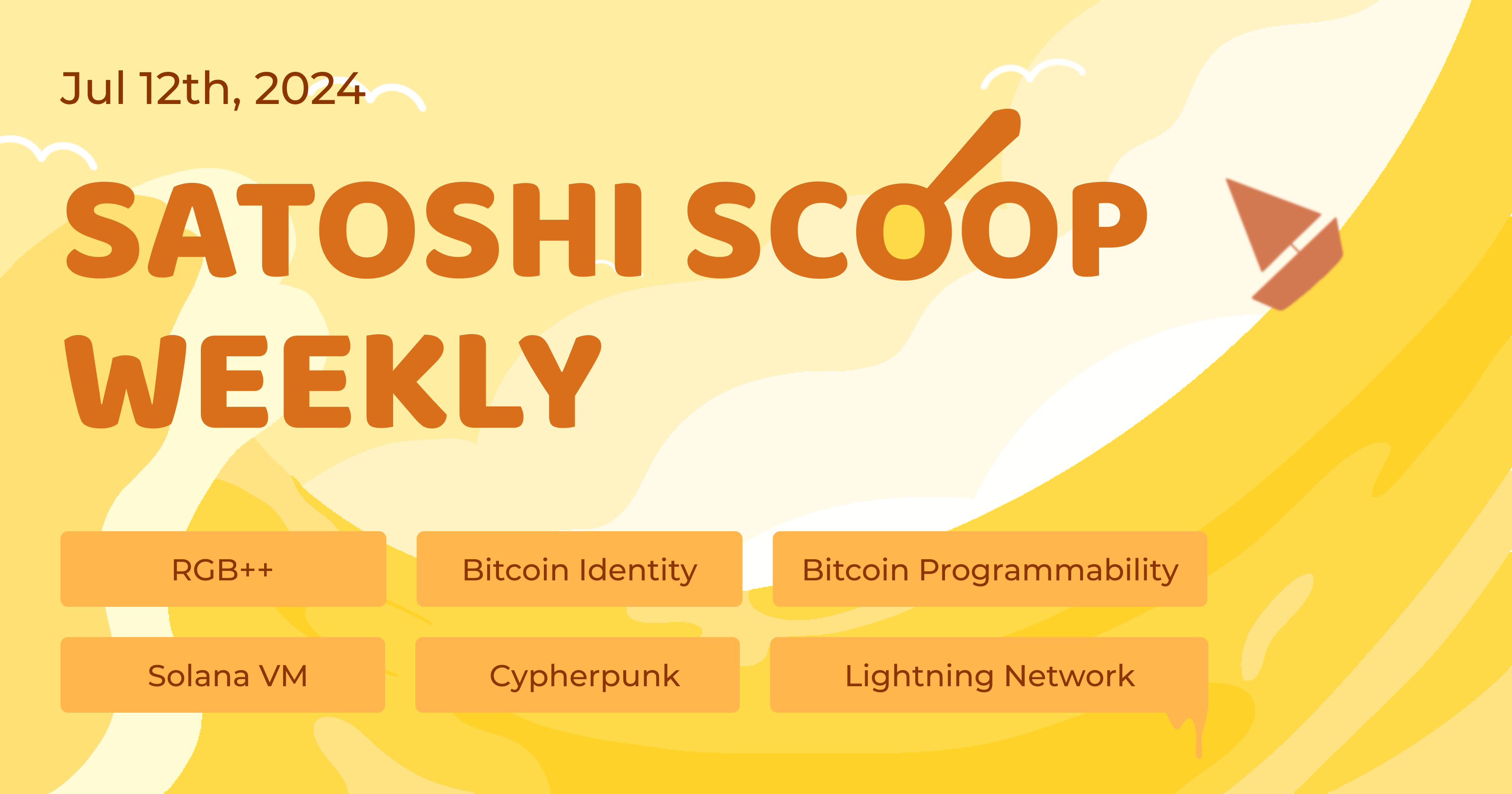 Satoshi Scoop Weekly, 12 Jul 2024