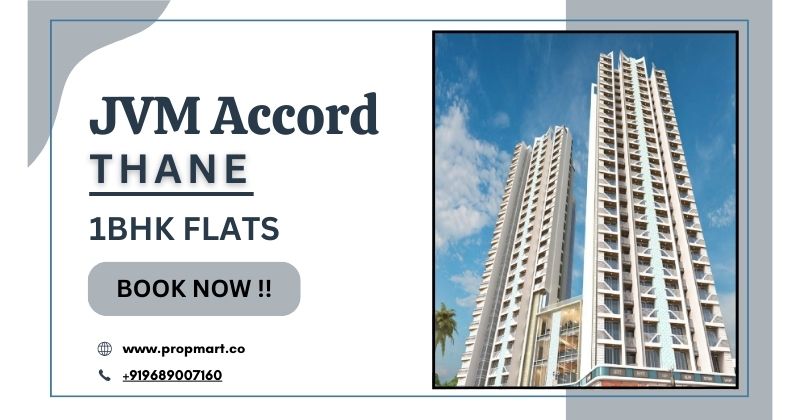 Discover Luxurious Living at JVM Accord in Thane