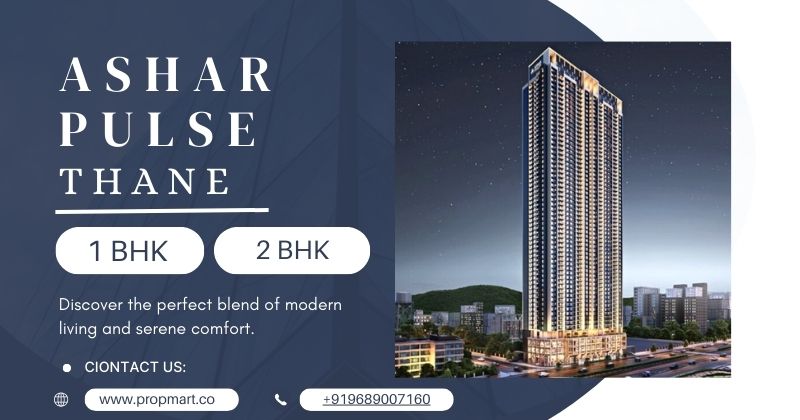 Discover Your Dream Home at Ashar Pulse, Majiwada, Thane