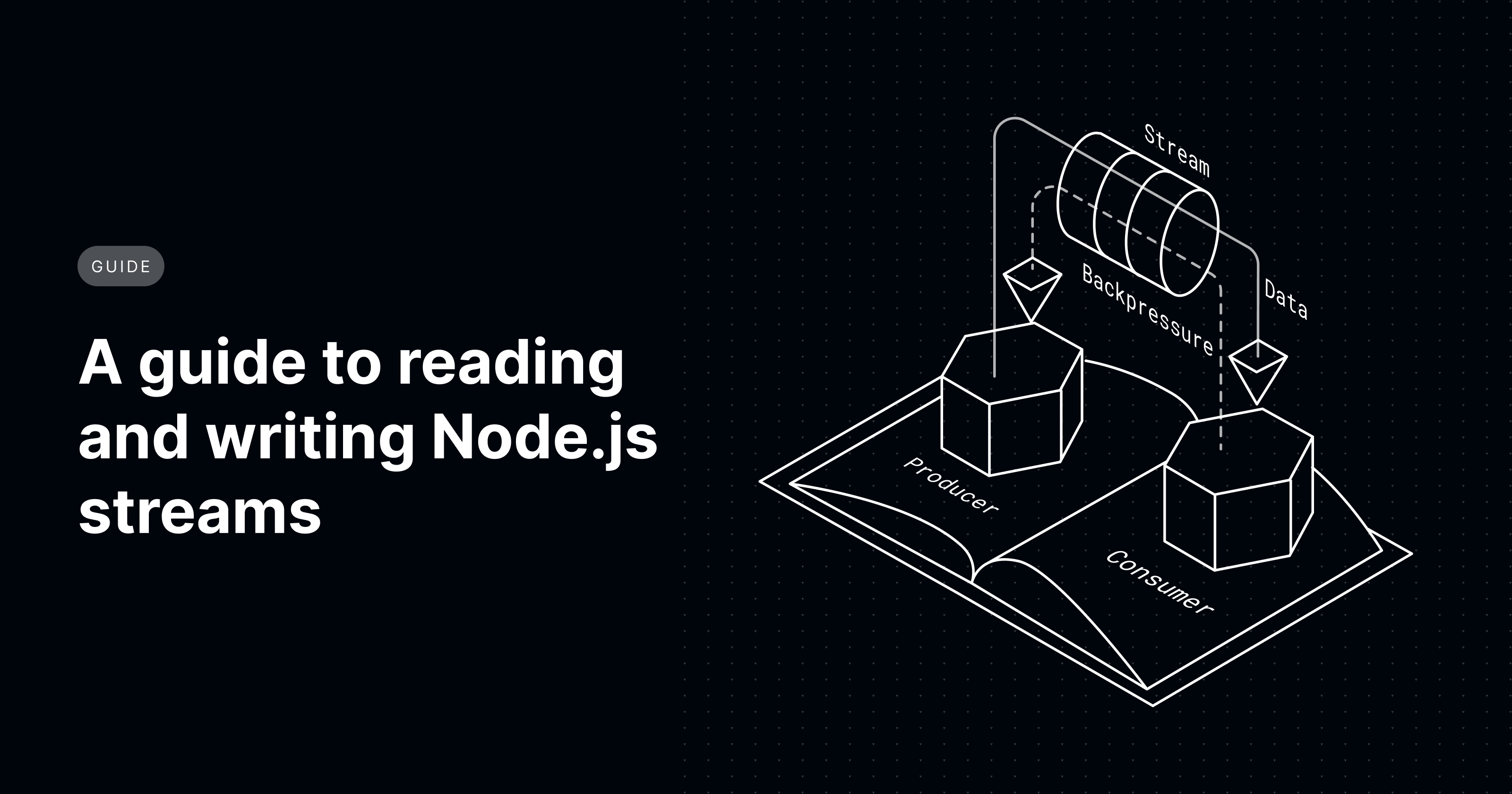 A guide to reading and writing Node.js streams