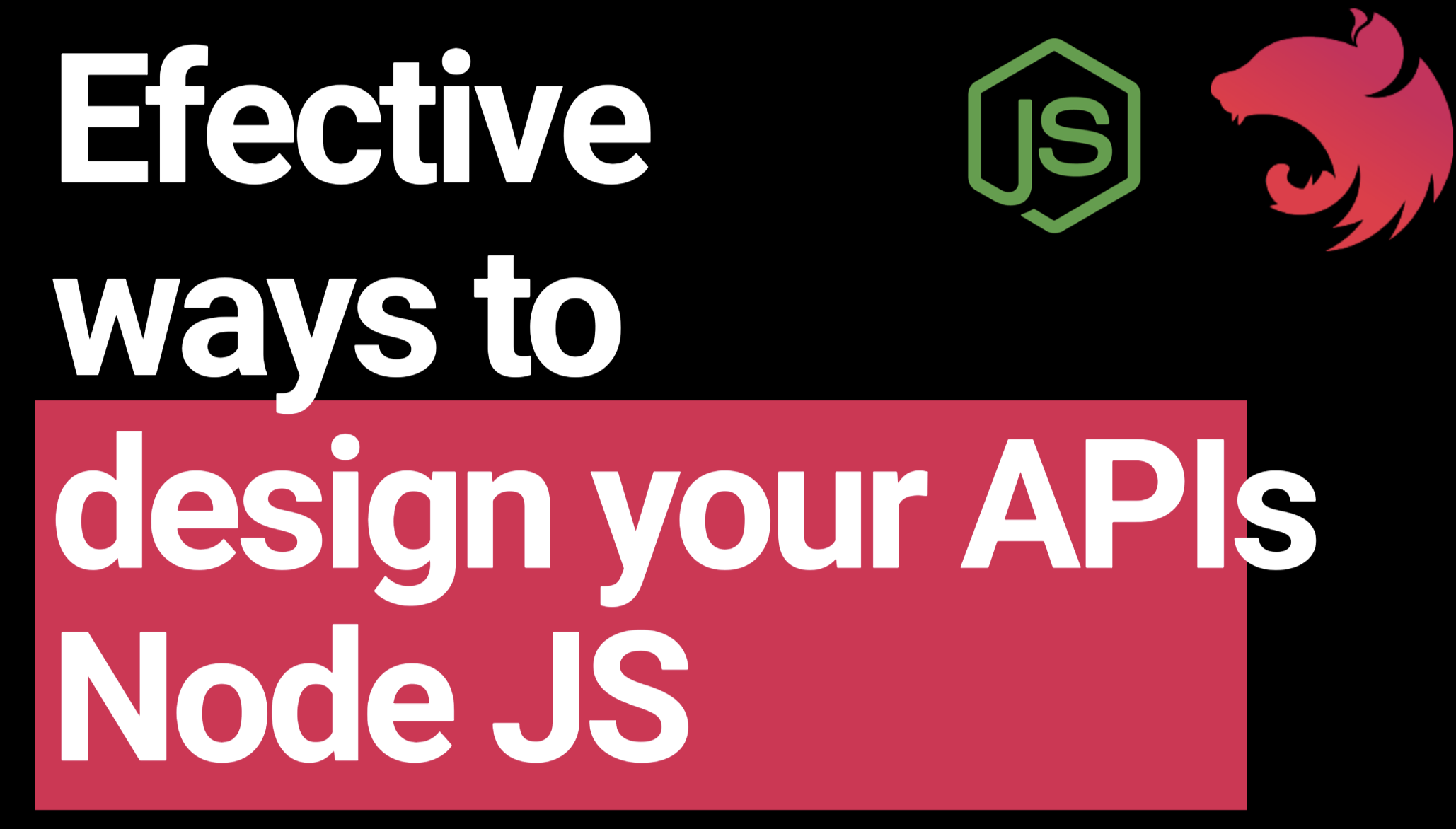 Effective ways to design your APIs Node JS
