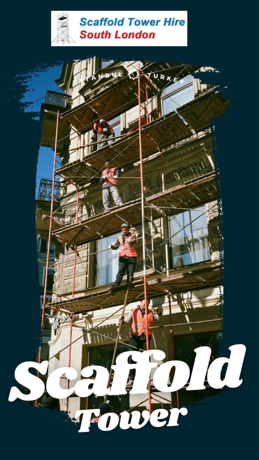 Scaffold Tower Hire South London: Elevate Your Project Safely and Efficiently