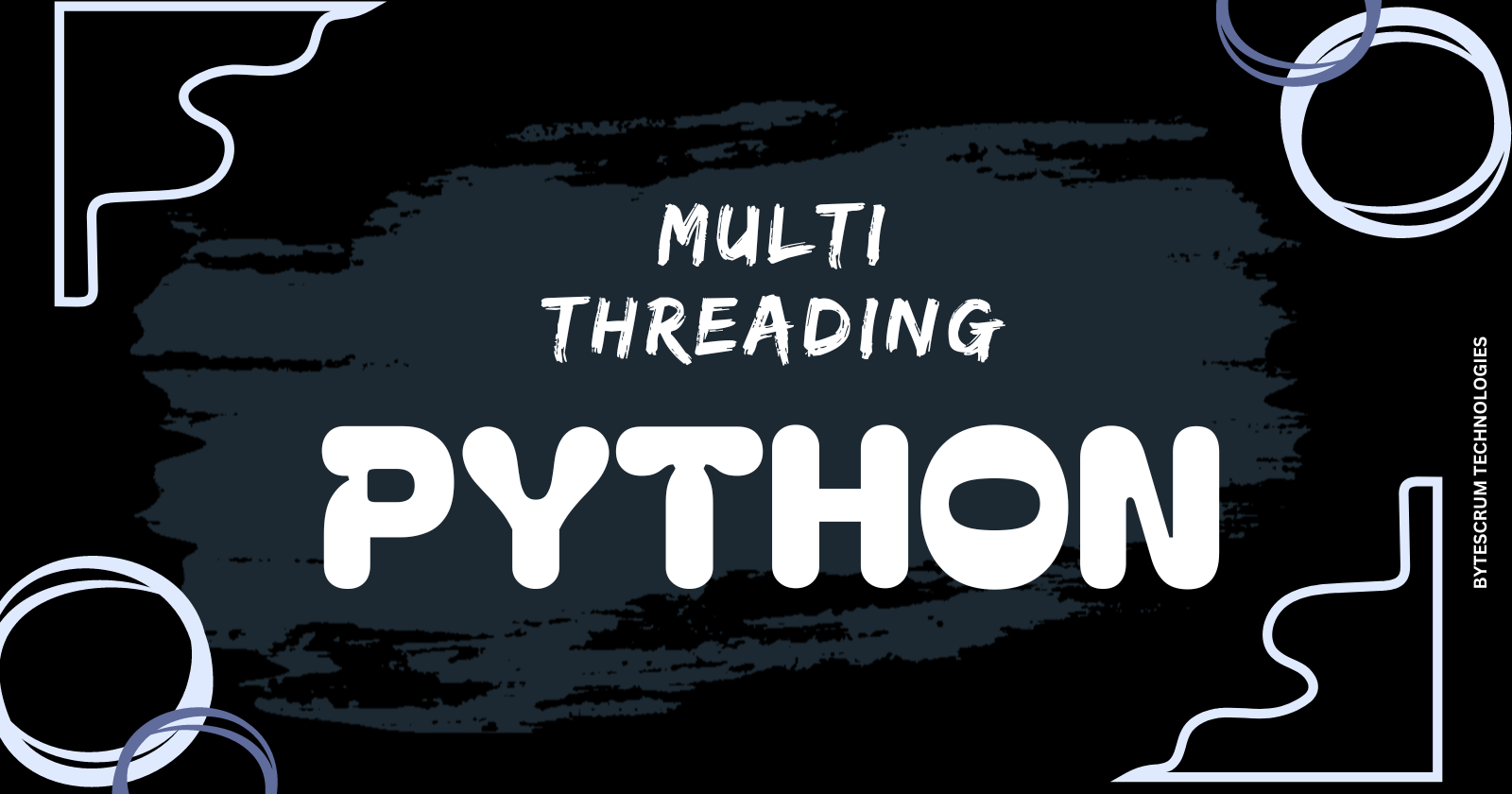 Understanding Multithreading in Python with Examples