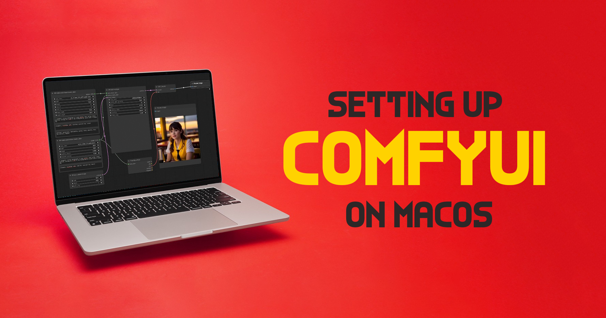 How to Set Up ComfyUI on macOS: A Comprehensive Guide (M1, M2, M3)