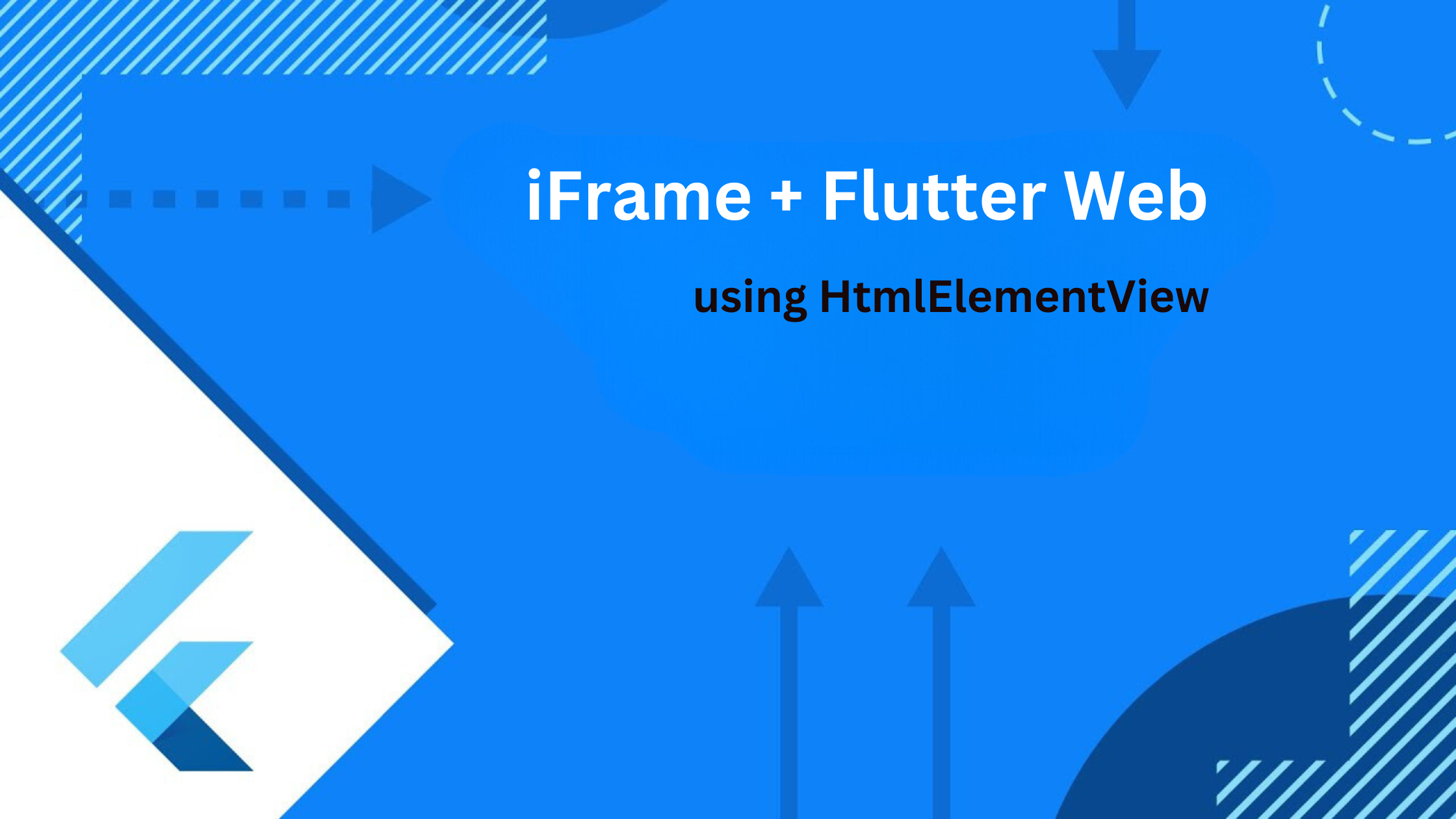 Flutter Web + iFrame: The Basic Guide Using HtmlElementView