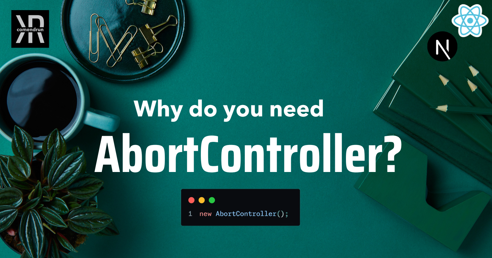Enhancing React/NextJS app with native AbortController interface in ...