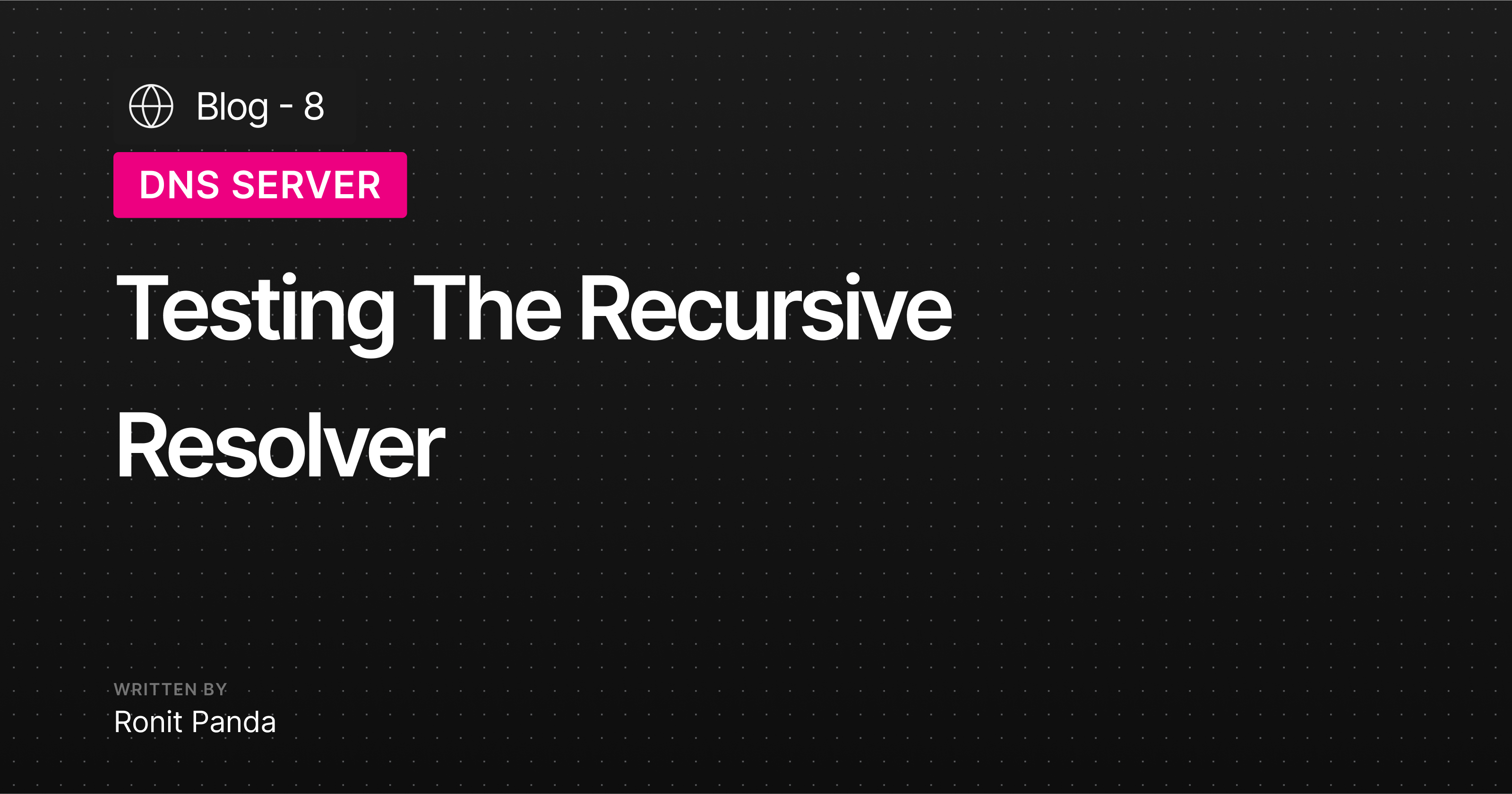 Testing the recursive resolver