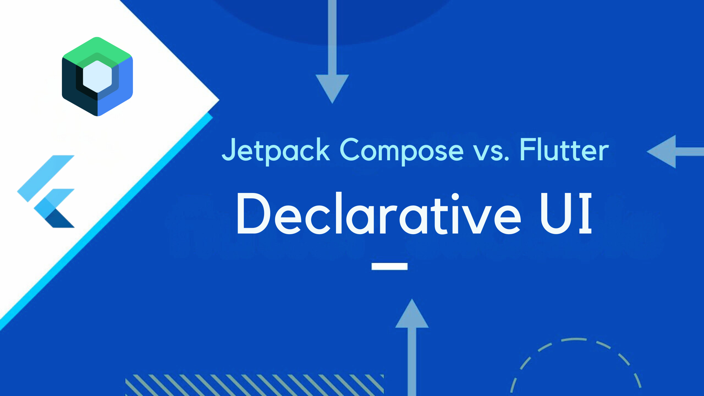 Jetpack Compose vs. Flutter: A Deep Dive into Declarative UI Frameworks