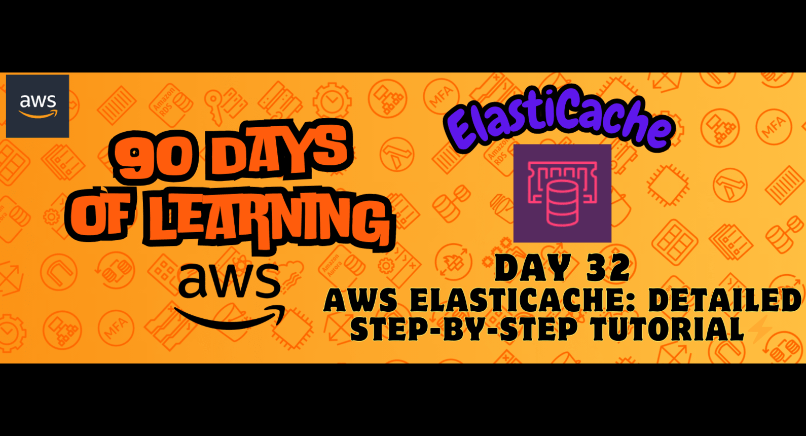 Day 32: AWS ElastiCache: Detailed Step-by-Step Tutorial⚡