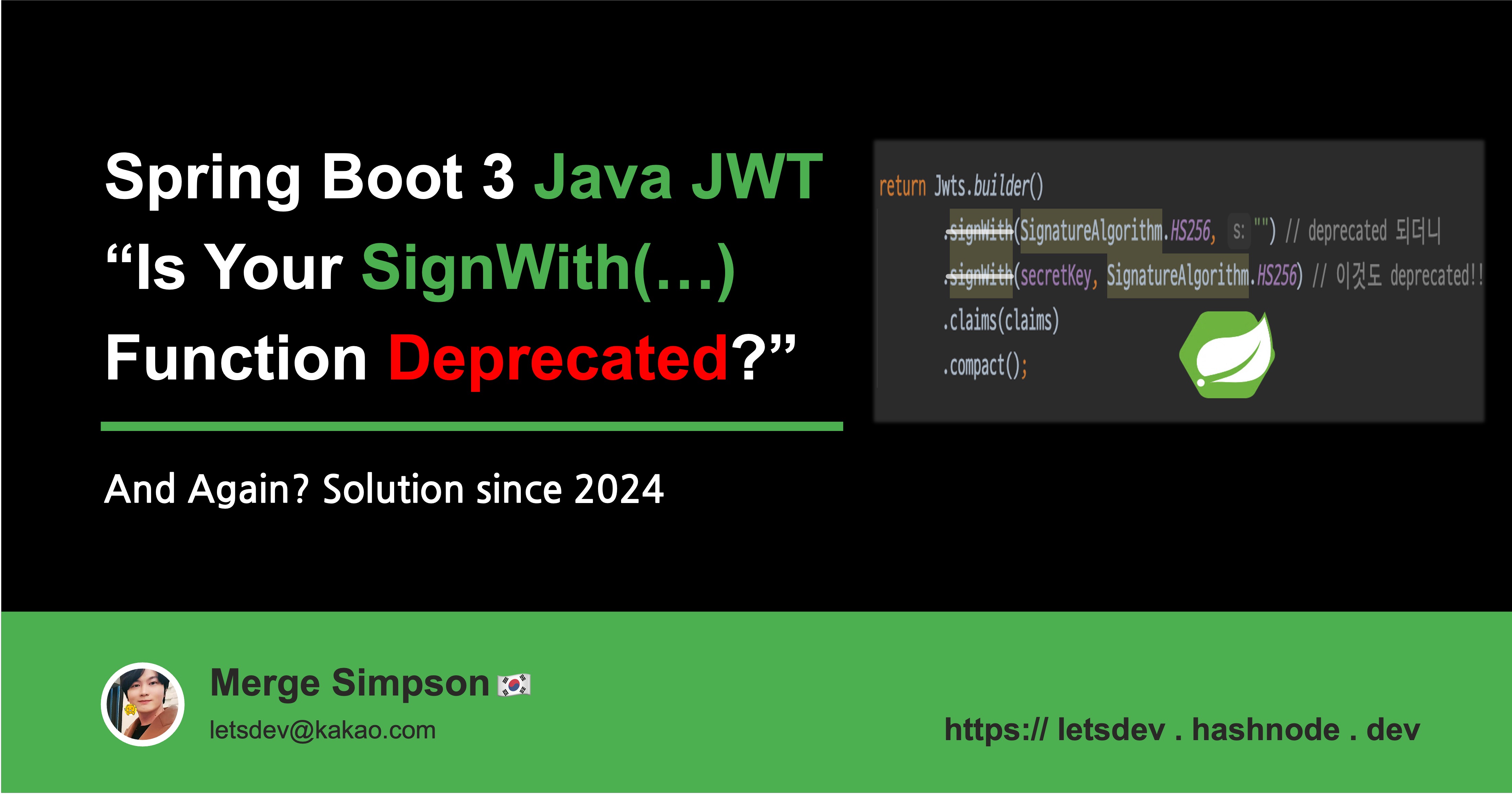 Spring Boot: 2024 JJWT 취약점(v0.12.5 이하) 및 'signWith(java.security.Key, io.jsonwebtoken.SignatureAlgorithm)' is deprecated 해결 (v0.12.0 이상)