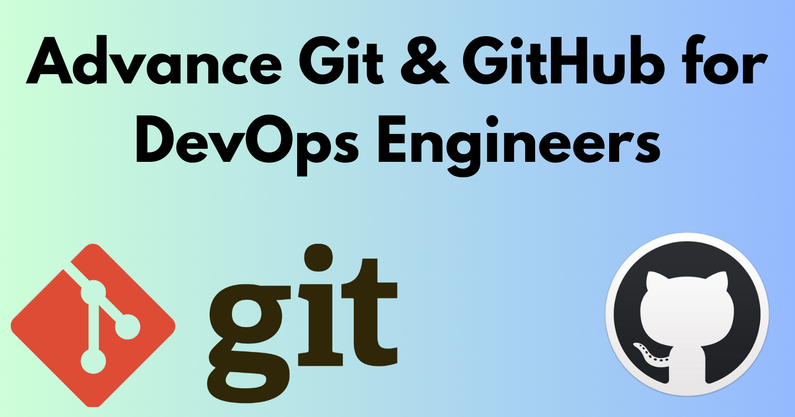 Advance Git & GitHub for DevOps Engineers #Day-13