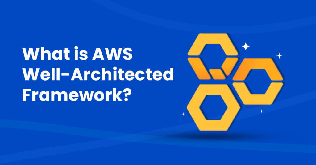 AWS Well-Architected Framework: Simple Guide to Designing a Strong Cloud Architecture