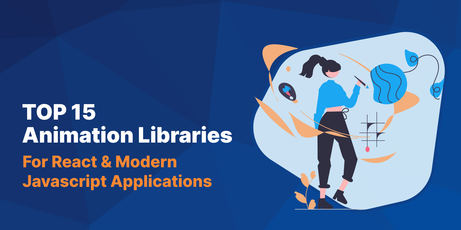 Top 15 Animation Libraries for React & Modern Javascript Apps
