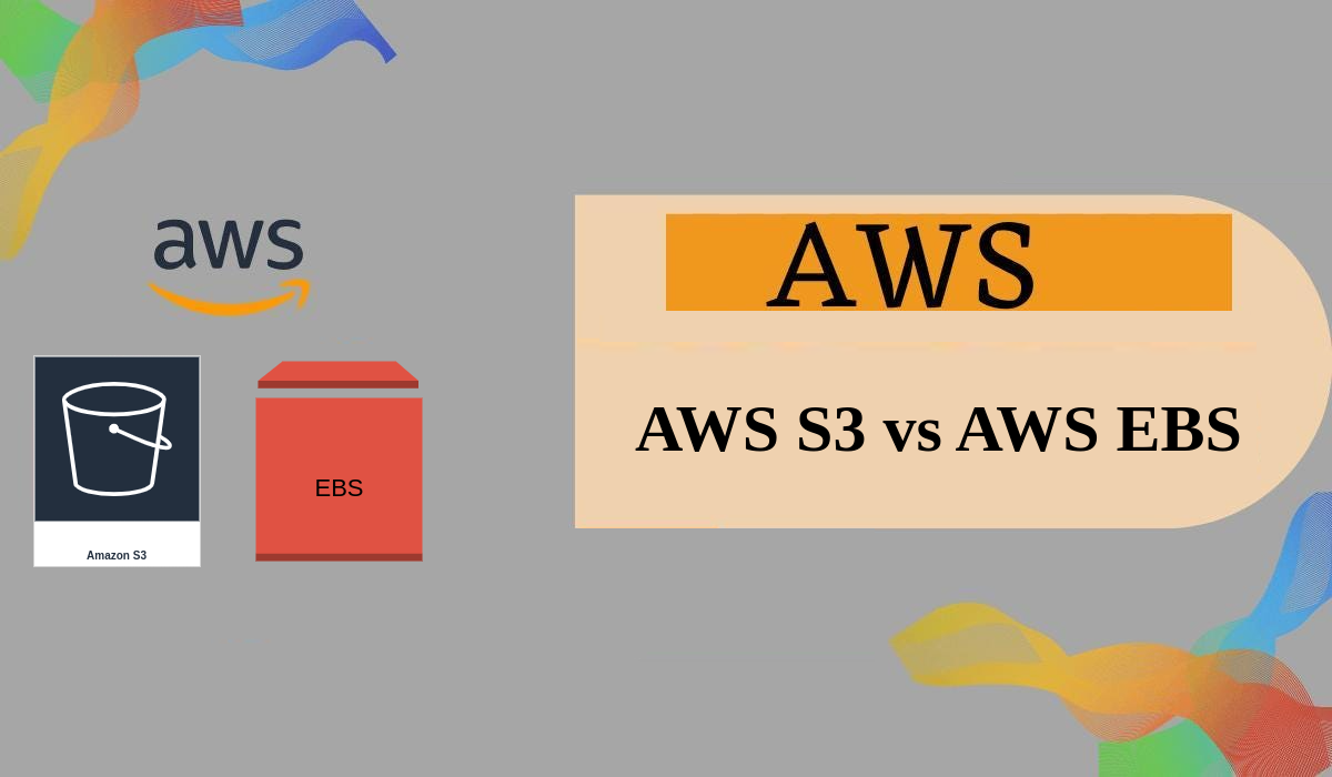 Introduction to AWS S3 and AWS EBS