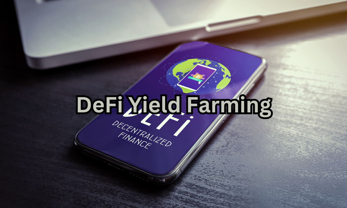 DeFi Yield Farming: Risks and Rewards