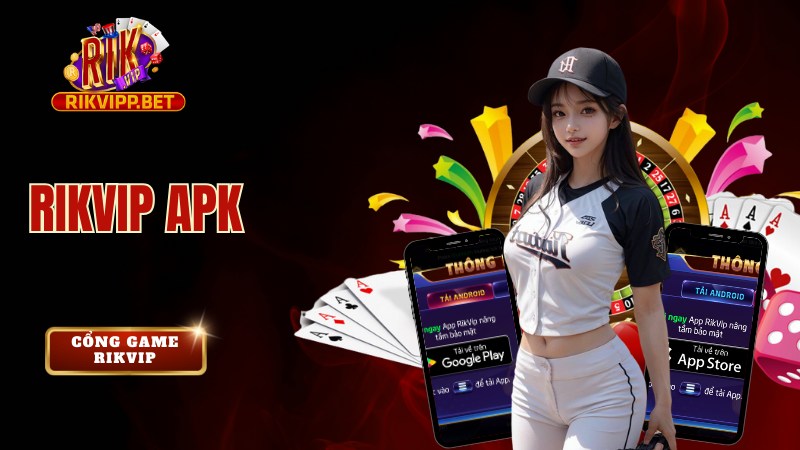 Link tải Rikvip apk
