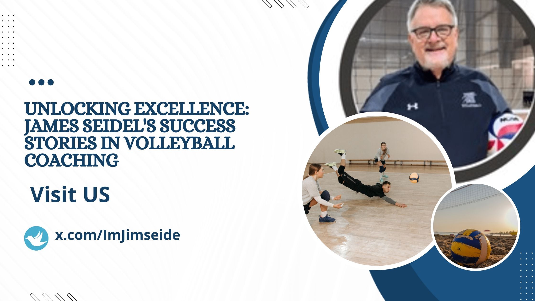 Unlocking Excellence: James Seidel's Success Stories in Volleyball Coaching